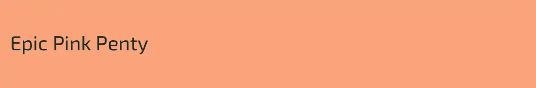 Epic Pink Penty